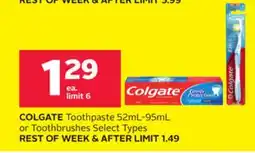 Rexall COLGATE Toothpaste 52mL-95mL or Toothbrushes Types offer