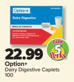PharmaChoice Option+ Dairy Digestive Caplets offer