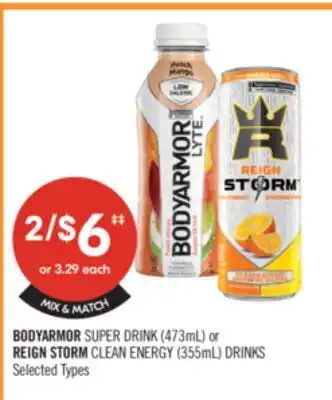 Shoppers Drug Mart BODYARMOR SUPER DRINK (473mL) or REIGN STORM CLEAN ENERGY (355mL) DRINKS offer