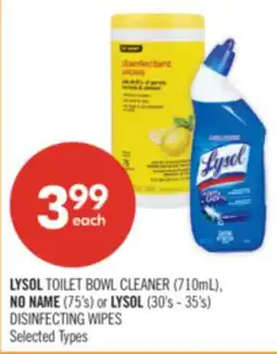 Shoppers Drug Mart LYSOL TOILET BOWL CLEANER (710mL), NO NAME (75's) or LYSOL (30's - 35's) DISINFECTING WIPES offer