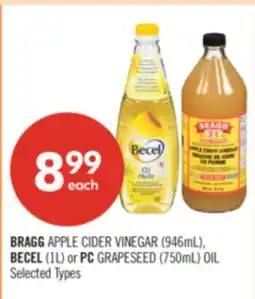 Shoppers Drug Mart BRAGG APPLE CIDER VINEGAR (946mL), BECEL (1L) or PC GRAPESEED (750mL) OIL offer