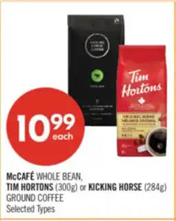 Shoppers Drug Mart MCCAFÉ WHOLE BEAN, TIM HORTONS (300g) or KICKING HORSE (2842) GROUND COFFEE offer