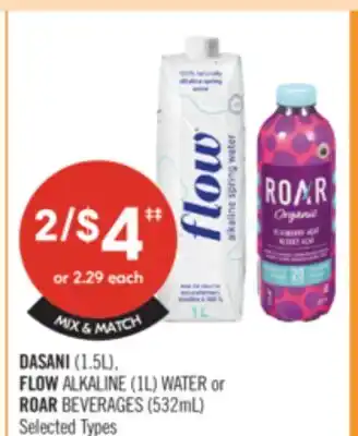 Shoppers Drug Mart DASANI (1.5L), FLOW ALKALINE (1L) WATER or ROAR BEVERAGES (532mL) offer