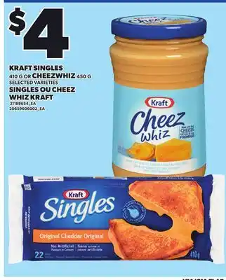 Independent City Market KRAFT SINGLES, 410 G OR CHEEZWHIZ, 450 G offer