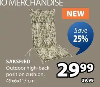 JYSK SAKSFJED Outdoor high-back position cushion offer