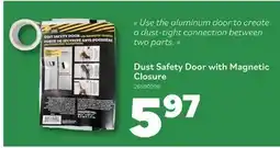 Matériaux Pont Masson Dust Safety Door with Magnetic Closure offer