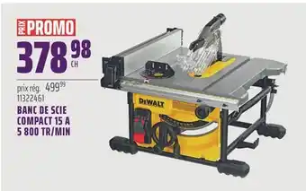 Gagnon - La Grande Quincaillerie BANC DE SCIE COMPACT 15 A 5 800 TR/MIN offer