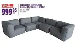 Gagnon - La Grande Quincaillerie ENSEMBLE DE CONVERSATION MODULAIRE AVEC BILLES DE POLY offer
