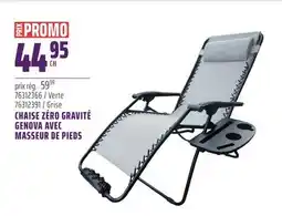 Gagnon - La Grande Quincaillerie CHAISE ZÉRO GRAVITÉ GENOVA AVEC MASSEUR DE PIEDS offer