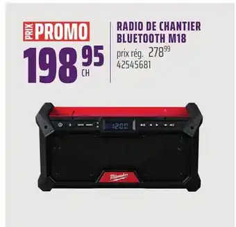Gagnon - La Grande Quincaillerie RADIO DE CHANTIER BLUETOOTH M18 MILWAUKEE offer