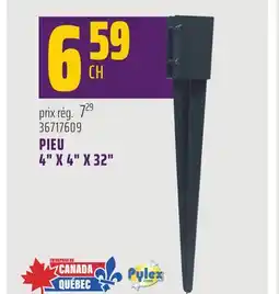 Gagnon - La Grande Quincaillerie PIEU 4 X 4 X 32 PYLEX offer