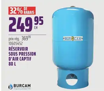 Gagnon - La Grande Quincaillerie RÉSERVOIR SOUS PRESSION D'AIR CAPTIF 80 L BURCAM offer