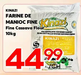 Marche Salaberry FARINE DE MANIOC FINE KINAZI offer