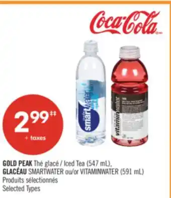 Pharmaprix GOLD PEAK Iced Tea (547 mL), GLACÉAU SMARTWATER or VITAMINWATER (591 mL) offer