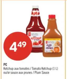 Pharmaprix PC Tomato Ketchup (1 L) or Plum Sauce offer