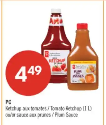 Pharmaprix PC Tomato Ketchup (1 L) or Plum Sauce offer