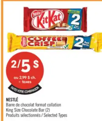 Pharmaprix NESTLE King Size Chocolate Bar offer