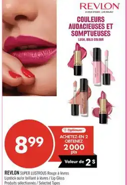 Pharmaprix REVLON SUPER LUSTROUS Lipstick or Lip Gloss offer
