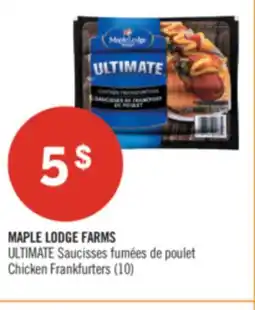 Pharmaprix MAPLE LODGE FARMS Chicken Frankfurters (10) offer