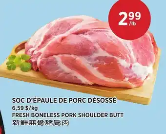 Kim Phat FRESH BONELESS PORK SHOULDER BUTT offer
