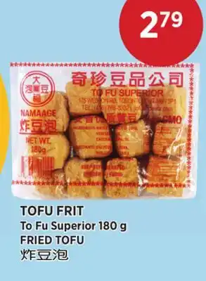 Kim Phat To Fu Superior FRIED TOFU offer