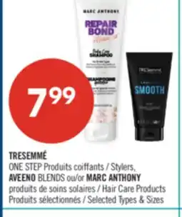 Pharmaprix TRESEMME ONE STEP Stylers, AVEENO BLENDS or MARC ANTHONY Hair Care Products offer