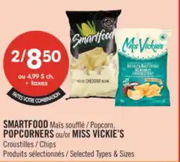 Pharmaprix SMARTFOOD Popcorn, POPCORNERS or MISS VICKIE'S Chips offer