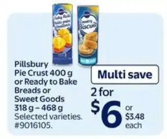 Walmart Pillsbury Pie Crust or Ready to Bake Breads or Sweet Goods offer