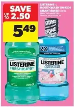 Real Canadian Superstore Listerine Mouthwash or Kids Smart Rinse offer