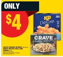 No Frills CRAVE DINNER ENTRÉES or KRAFT DELUXE MAC AND CHEESE offer