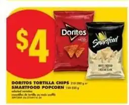 No Frills DORITOS TORTILLA CHIPS or SMARTFOOD POPCORN offer