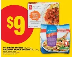 No Frills PC Dinner Entrées / Swanson Family Skillets offer