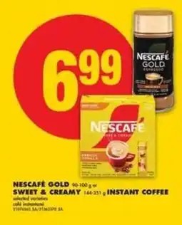 No Frills NESCAFÉ GOLD or SWEET & CREAMY INSTANT COFFEE offer
