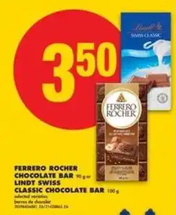 No Frills Ferrero Rocher Chocolate Bar or Lindt Swiss Classic Chocolate Bar offer