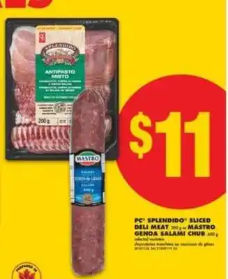 No Frills PC Splendido Sliced Deli Meat & Mastro Genoa Salami Chub offer