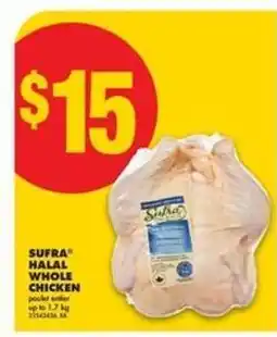 No Frills SUFRA HALAL WHOLE CHICKEN offer