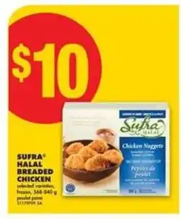 No Frills SUFRA HALAL BREADED CHICKEN offer