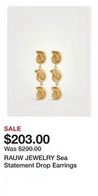 Holt Renfrew RAUW JEWELRY Sea Statement Drop Earrings offer