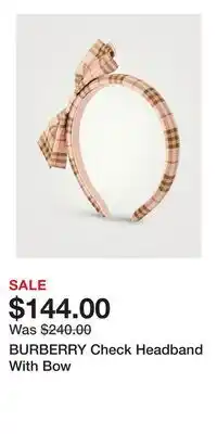 Holt Renfrew BURBERRY Check Headband With Bow offer