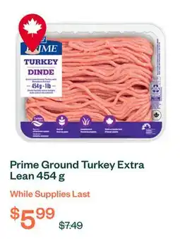 Voilà Prime Ground Turkey Extra Lean 454 g offer