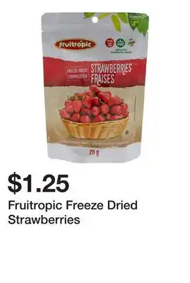 Dollarama Fruitropic Freeze Dried Strawberries offer