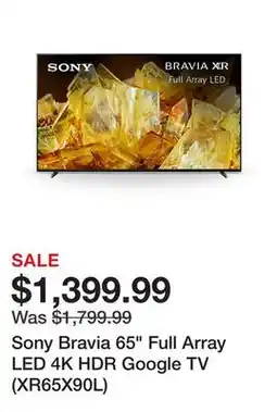 TSC Stores Sony Bravia 65 Full Array LED 4K HDR Google TV (XR65X90L) offer