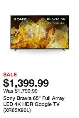 TSC Stores Sony Bravia 65 Full Array LED 4K HDR Google TV (XR65X90L) offer