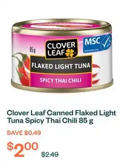 Voilà Clover Leaf Canned Flaked Light Tuna Spicy Thai Chili 85 g offer