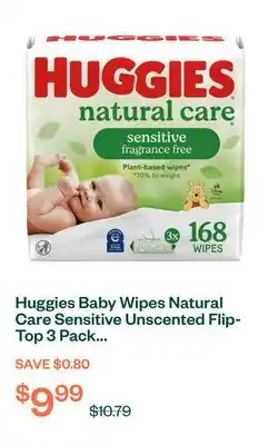 Voilà Huggies Baby Wipes Natural Care Sensitive Unscented Flip-Top 3 Pack 168 count offer
