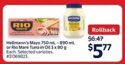 Walmart Hellmann's Mayo 750 mL – 890 mL or Rio Mare Tuna in Oil 3 x 80 g offer