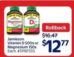 Walmart Jamieson Vitamin D 500s or Magnesium 150s offer