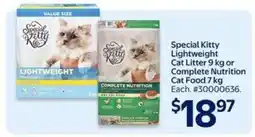 Walmart Special Kitty Lightweight Cat Litter 9 kg or Complete Nutrition Cat Food 7 kg offer