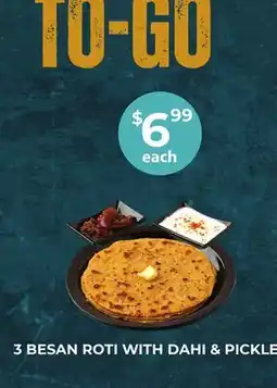 Food World Supermarket 3 BESAN ROTI WITH DAHI & PICKLE offer