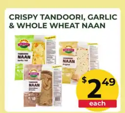 Food World Supermarket CRISPY TANDOORI, GARLIC & WHOLE WHEAT NAAN offer
